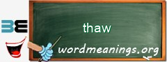 WordMeaning blackboard for thaw